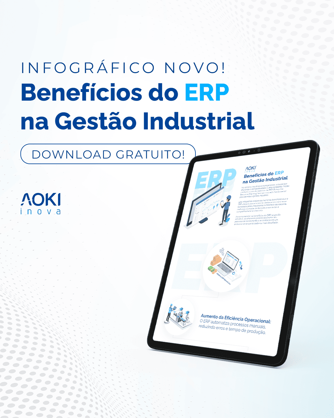 Benefícios do ERP na Gestão Industrial - Aoki Inova - E2Corp - E2Access