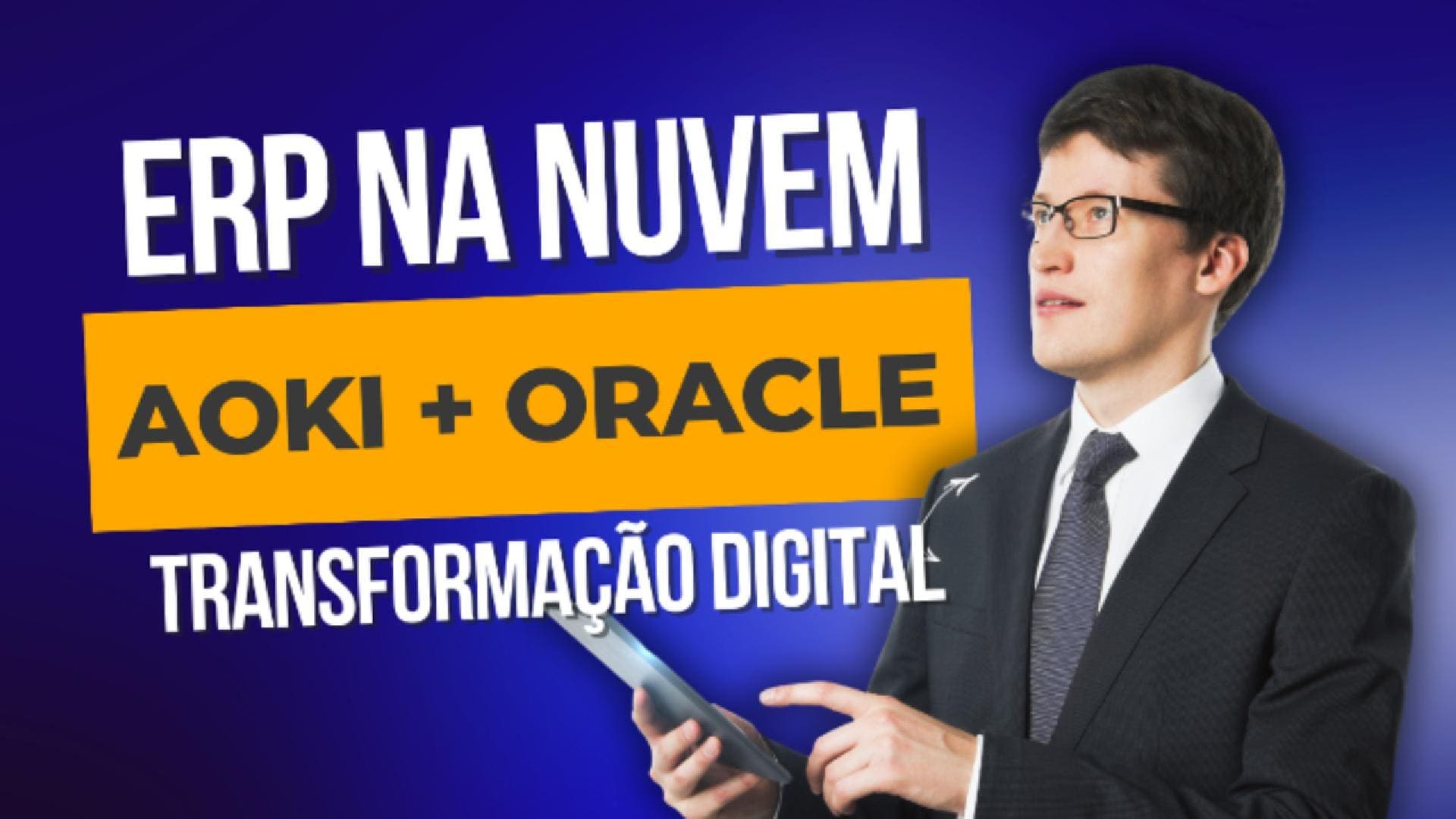 Transformação Digital na Indústria: Por que a AOKI migrou para a Oracle Cloud
